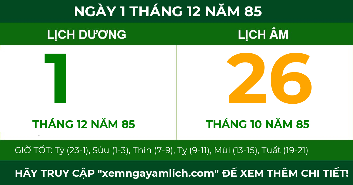 lịch âm ngày 1 tháng 12 năm 85