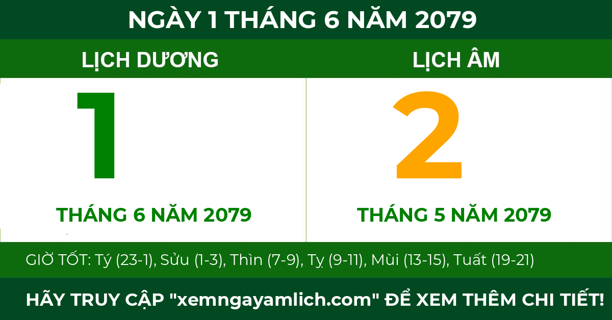 lịch âm ngày 1 tháng 6 năm 2079