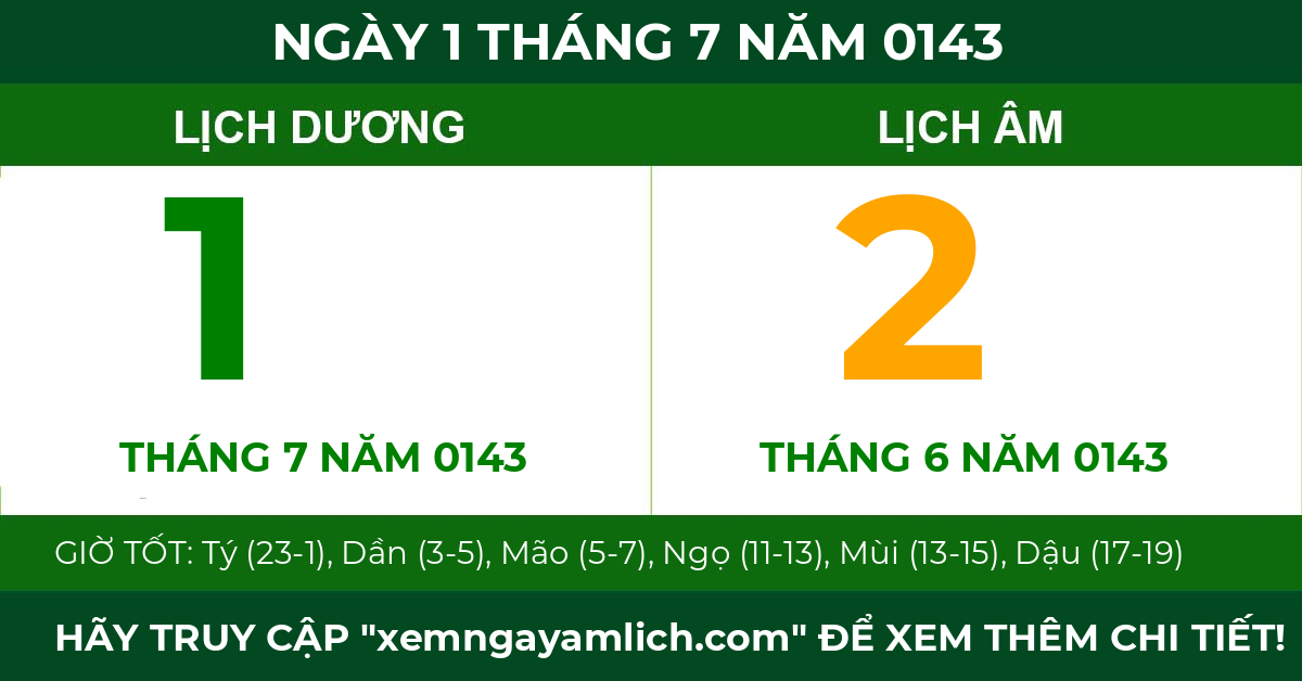 lịch âm ngày 1 tháng 7 năm 0143