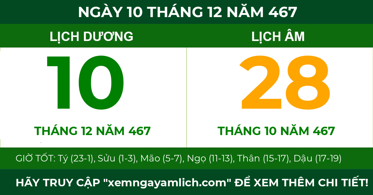 lịch âm ngày 10 tháng 12 năm 467