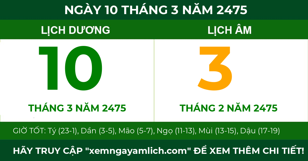 lịch âm ngày 10 tháng 3 năm 2475