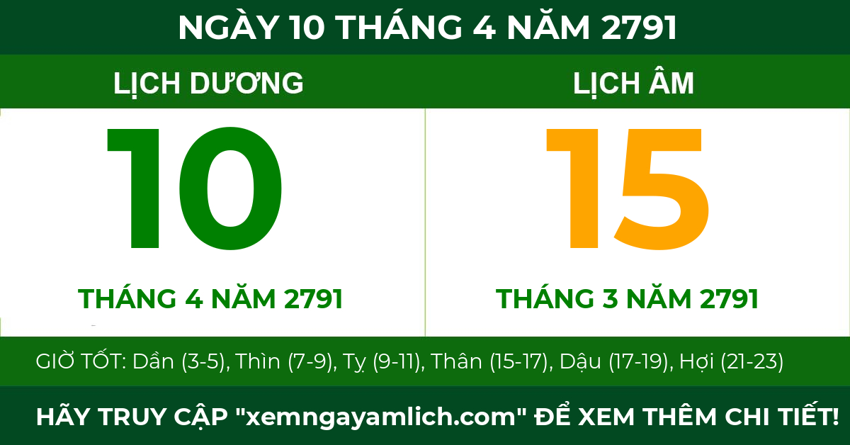 lịch âm ngày 10 tháng 4 năm 2791