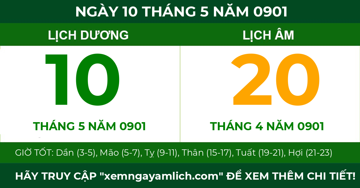lịch âm ngày 10 tháng 5 năm 0901