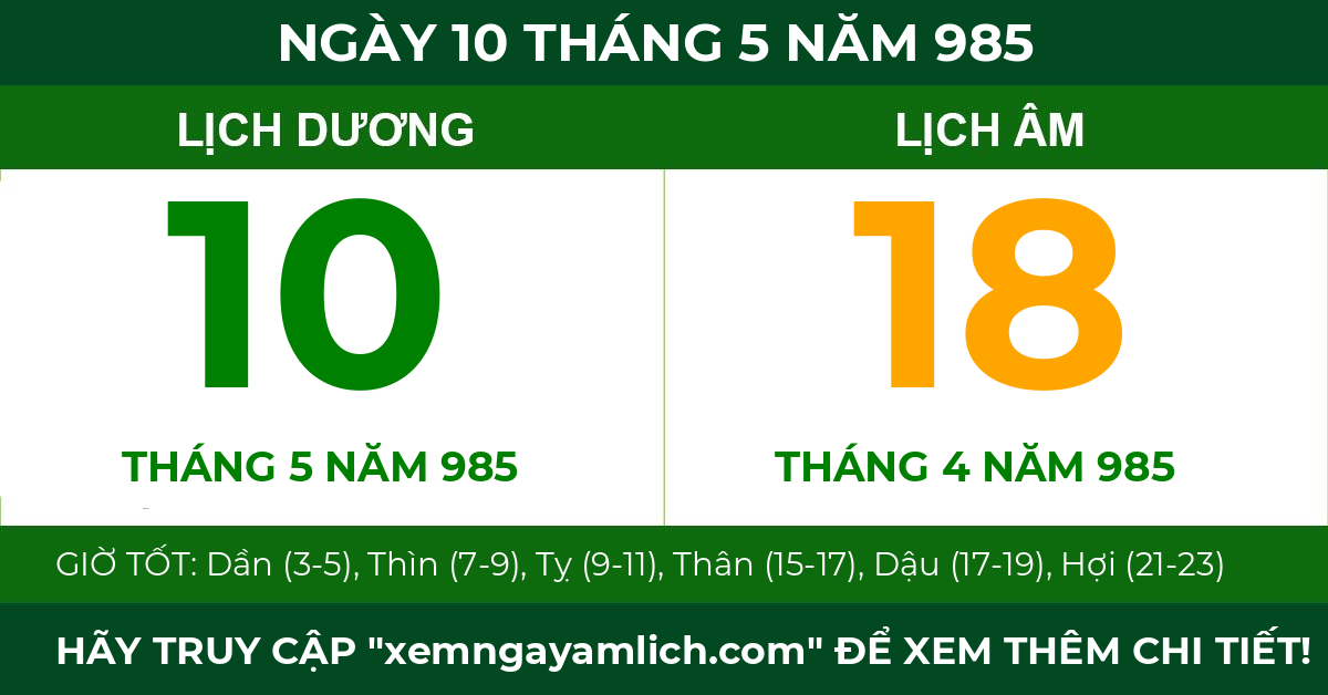 lịch âm ngày 10 tháng 5 năm 985