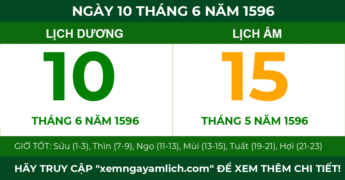 lịch âm ngày 10 tháng 6 năm 1596