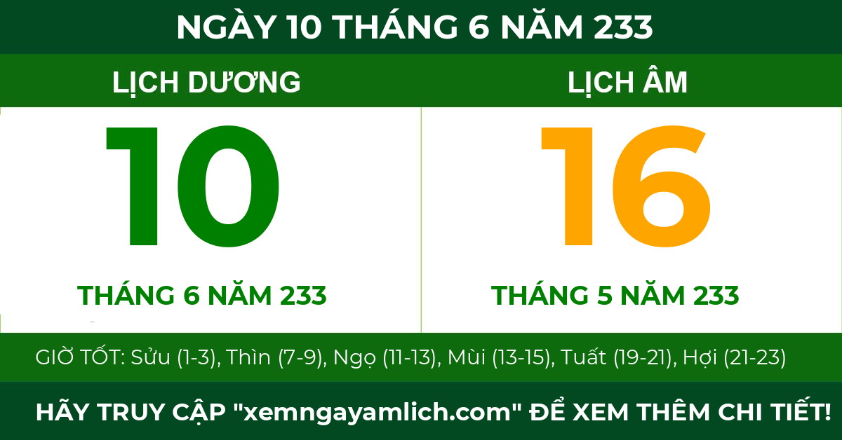lịch âm ngày 10 tháng 6 năm 233