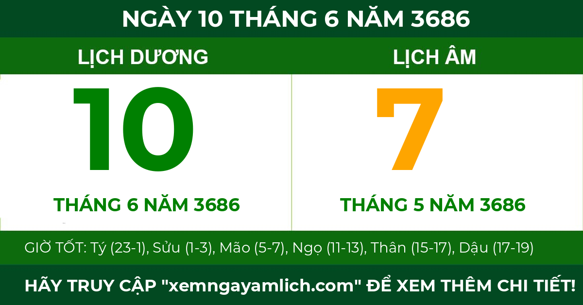 lịch âm ngày 10 tháng 6 năm 3686
