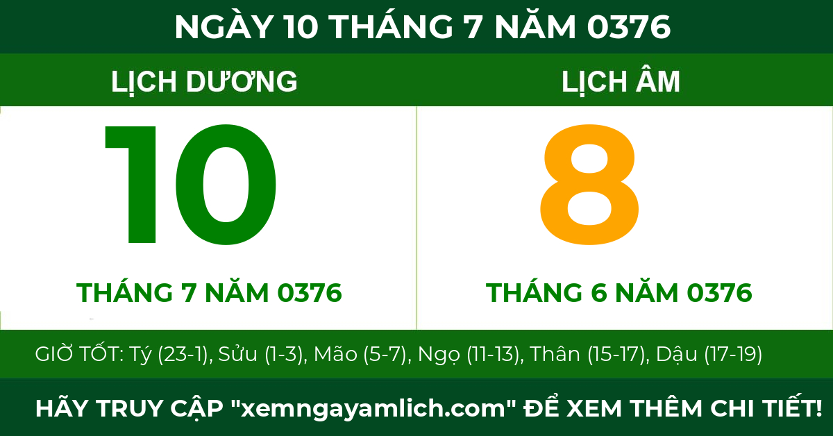 lịch âm ngày 10 tháng 7 năm 0376