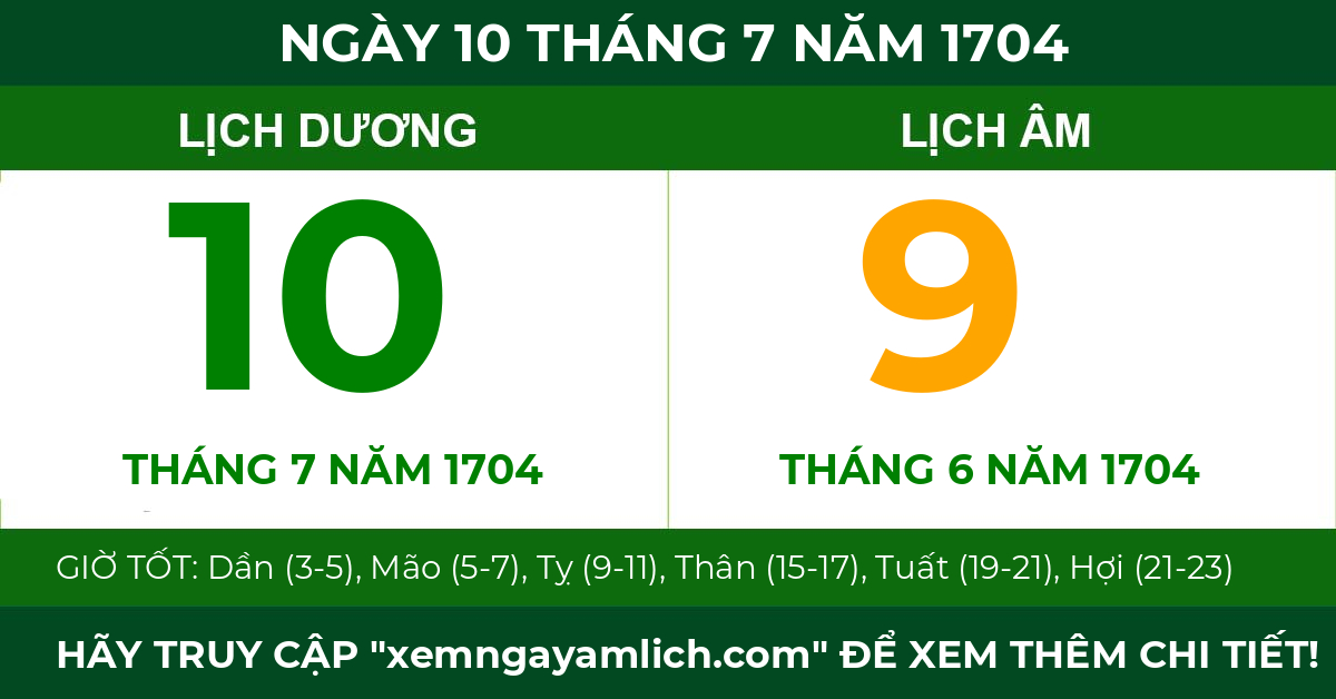 lịch âm ngày 10 tháng 7 năm 1704