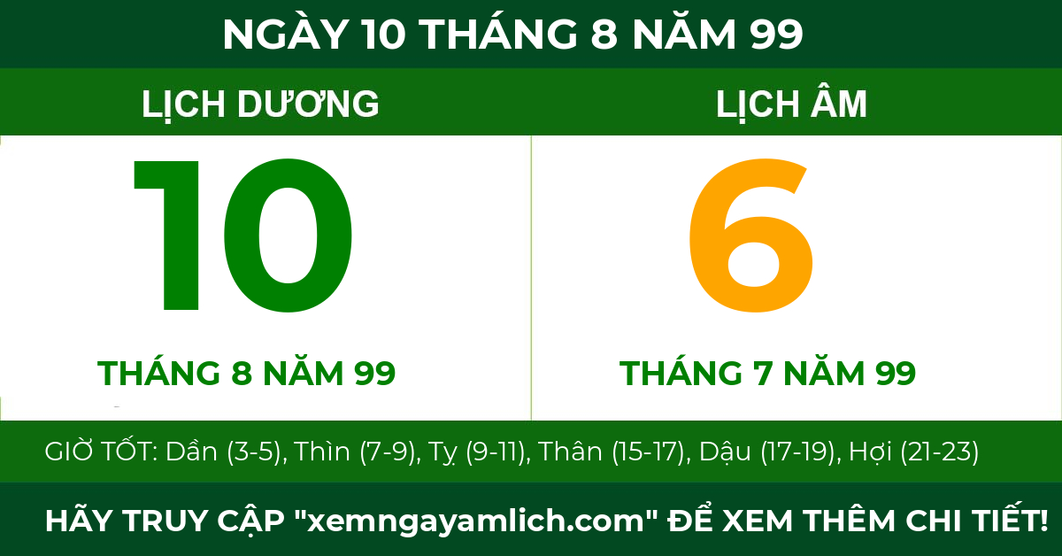 lịch âm ngày 10 tháng 8 năm 99