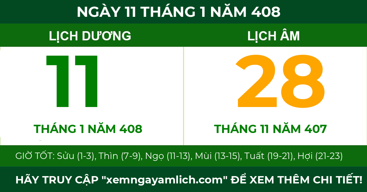 lịch âm ngày 11 tháng 1 năm 408