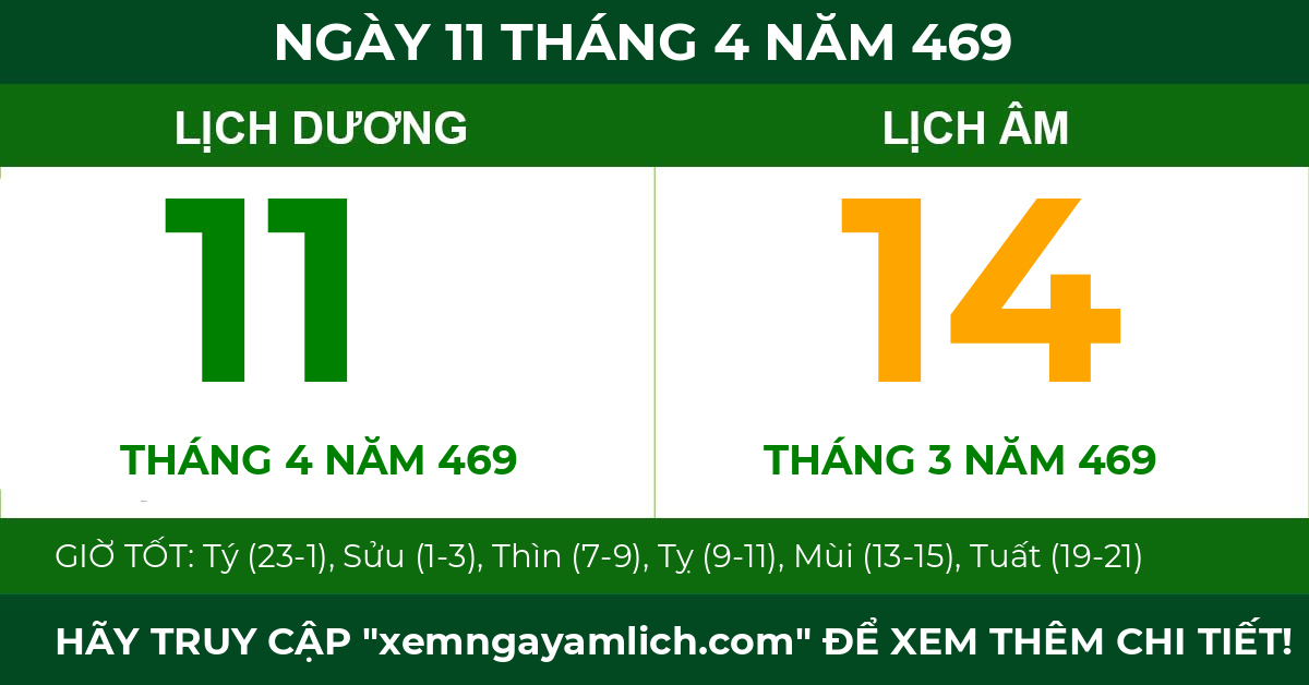 lịch âm ngày 11 tháng 4 năm 469