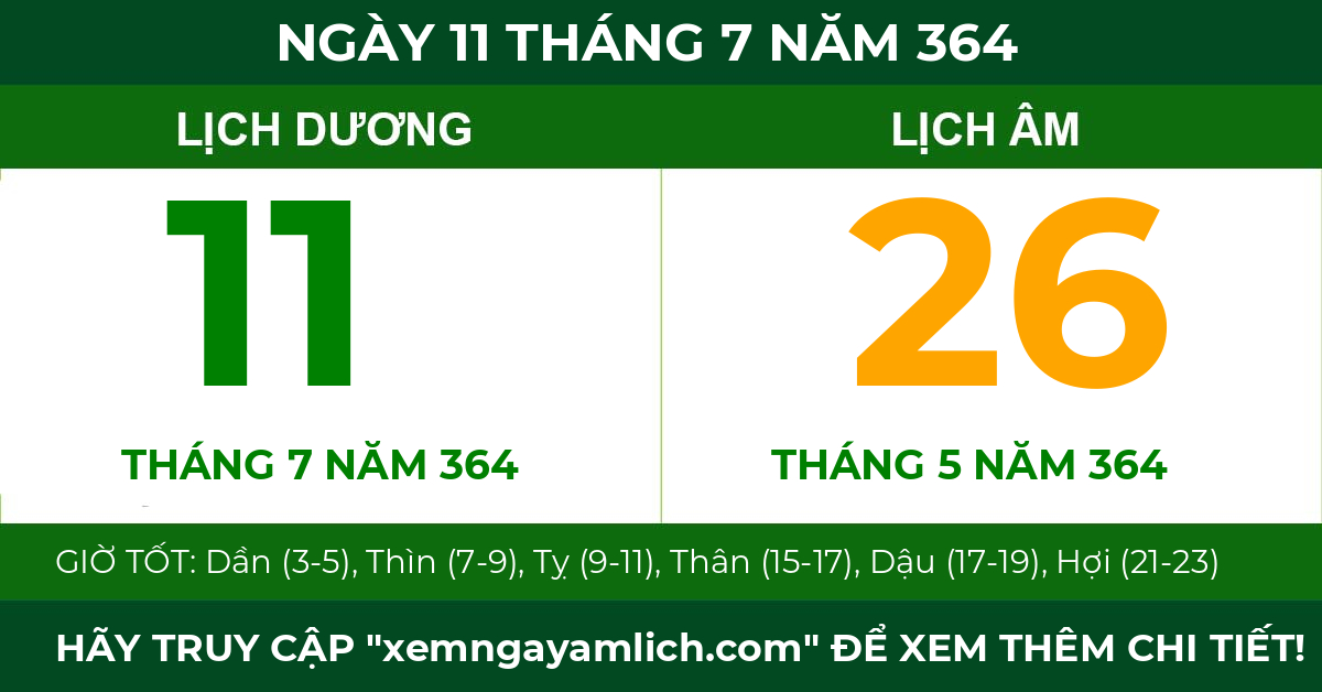lịch âm ngày 11 tháng 7 năm 364