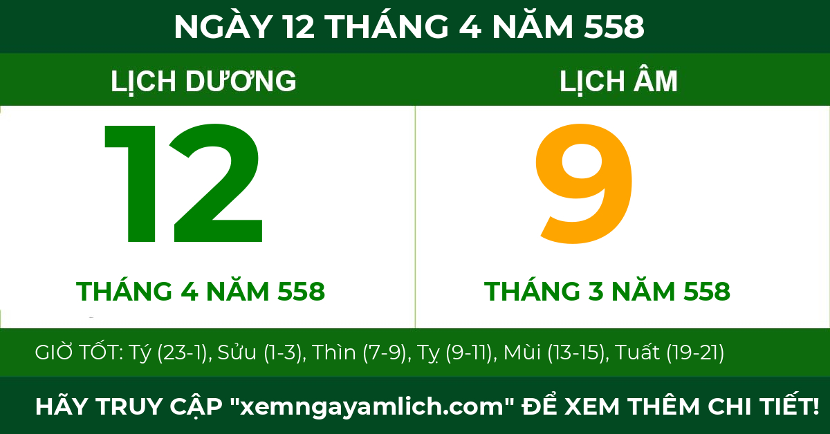 lịch âm ngày 12 tháng 4 năm 558