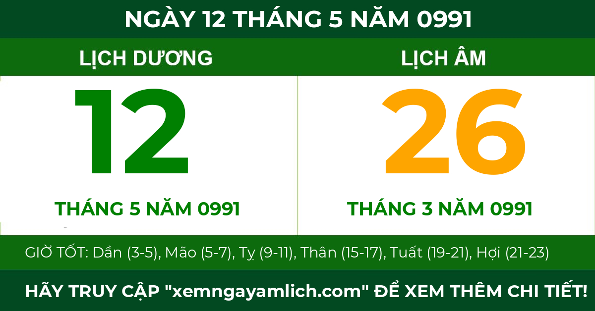 lịch âm ngày 12 tháng 5 năm 0991
