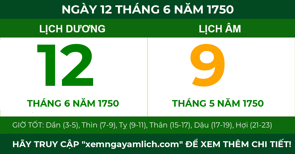 lịch âm ngày 12 tháng 6 năm 1750