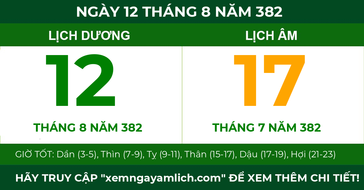 lịch âm ngày 12 tháng 8 năm 382