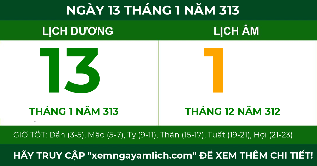 lịch âm ngày 13 tháng 1 năm 313