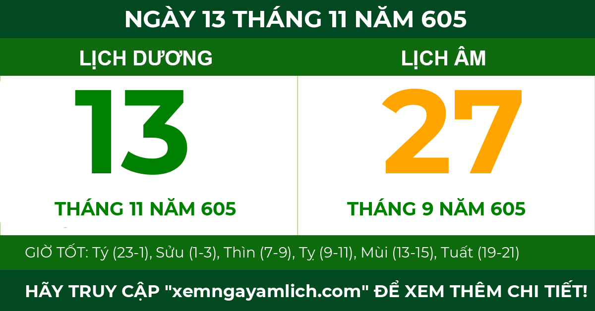 lịch âm ngày 13 tháng 11 năm 605