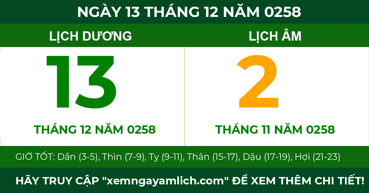 lịch âm ngày 13 tháng 12 năm 0258