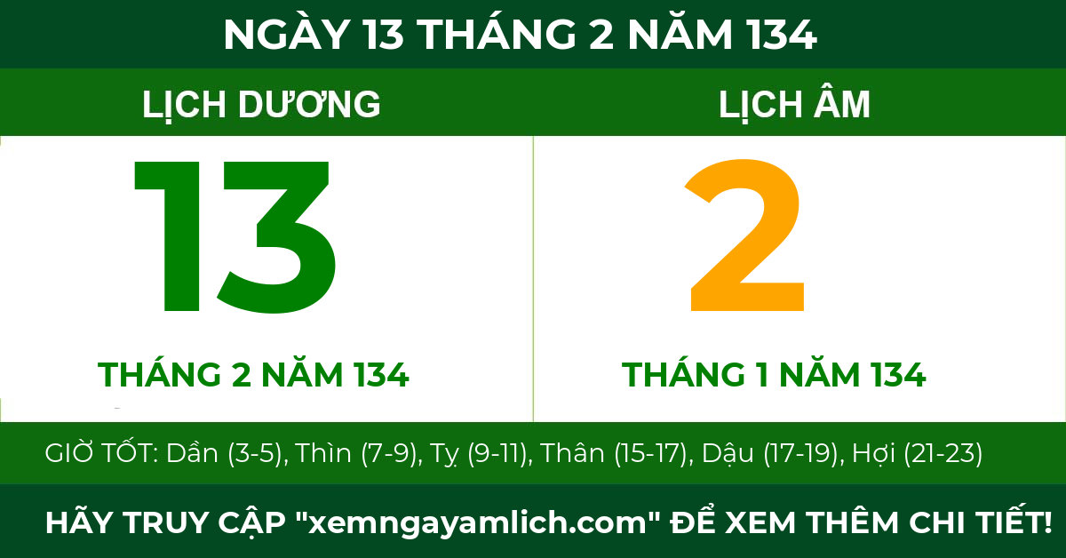 lịch âm ngày 13 tháng 2 năm 134