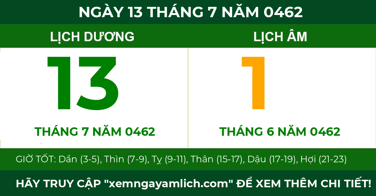 lịch âm ngày 13 tháng 7 năm 0462