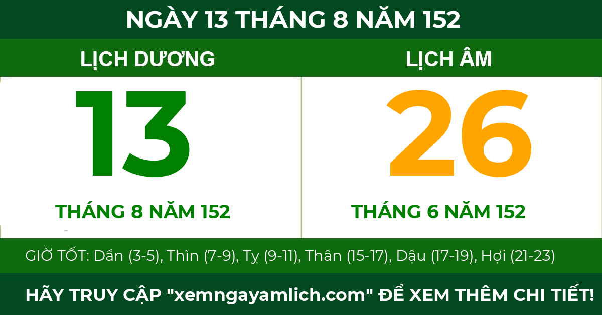 lịch âm ngày 13 tháng 8 năm 152