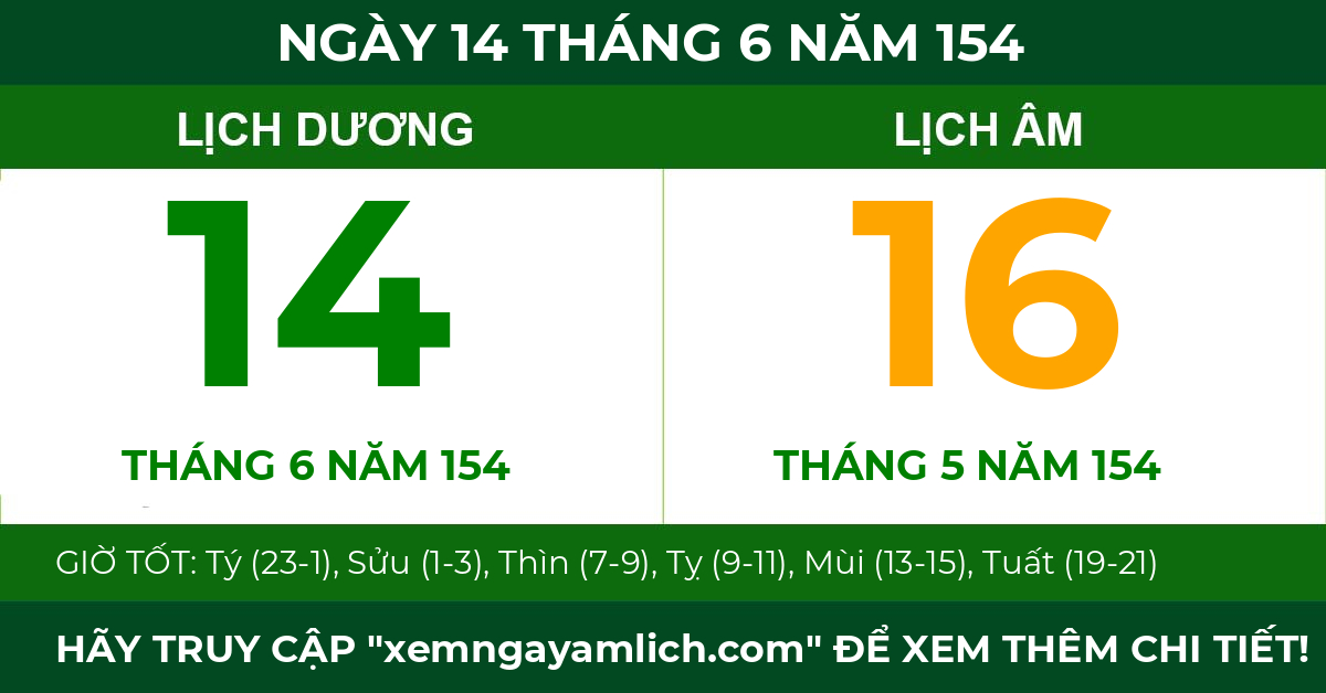 lịch âm ngày 14 tháng 6 năm 154