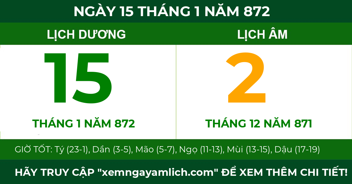 lịch âm ngày 15 tháng 1 năm 872