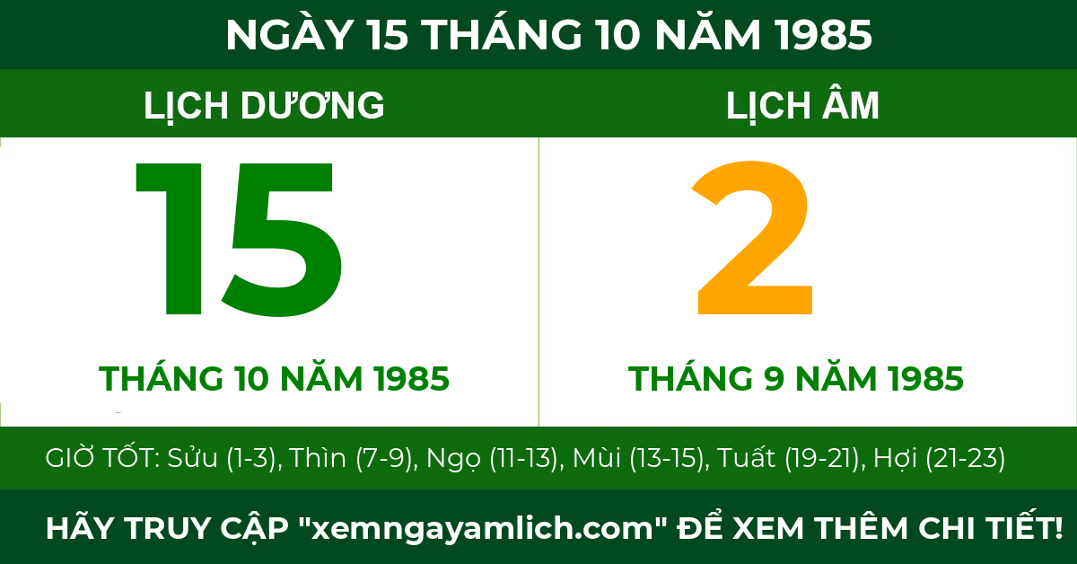 lịch âm ngày 15 tháng 10 năm 1985