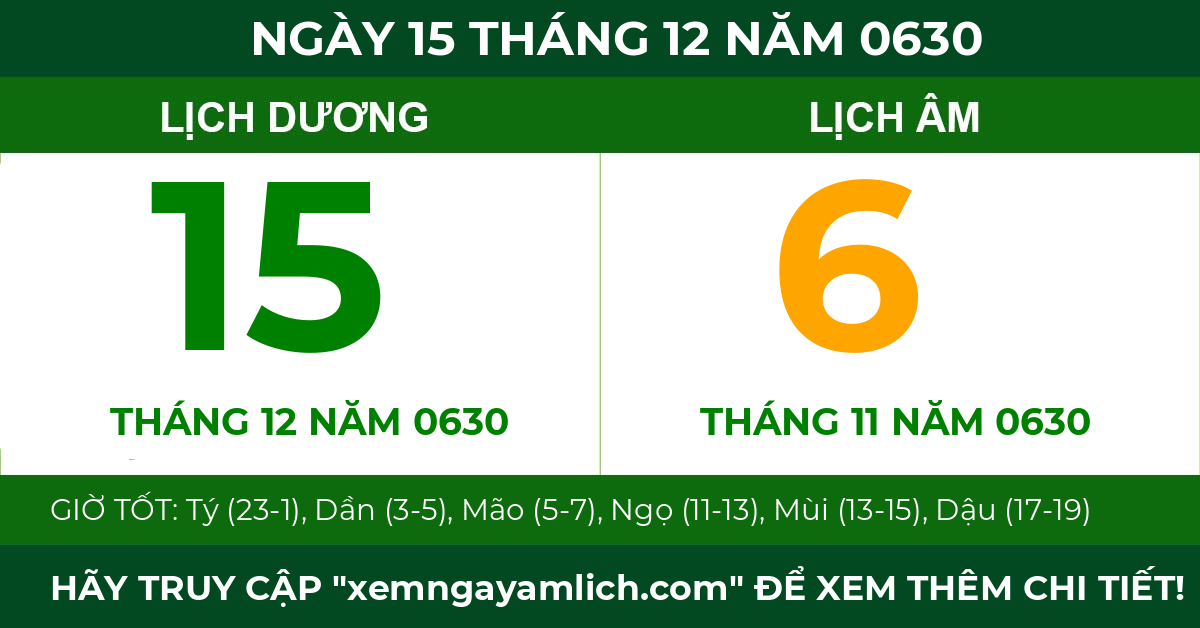 lịch âm ngày 15 tháng 12 năm 0630