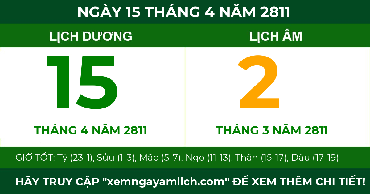 lịch âm ngày 15 tháng 4 năm 2811