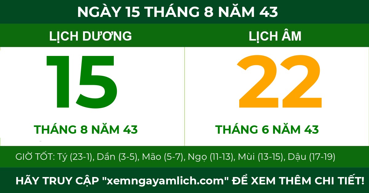 lịch âm ngày 15 tháng 8 năm 43