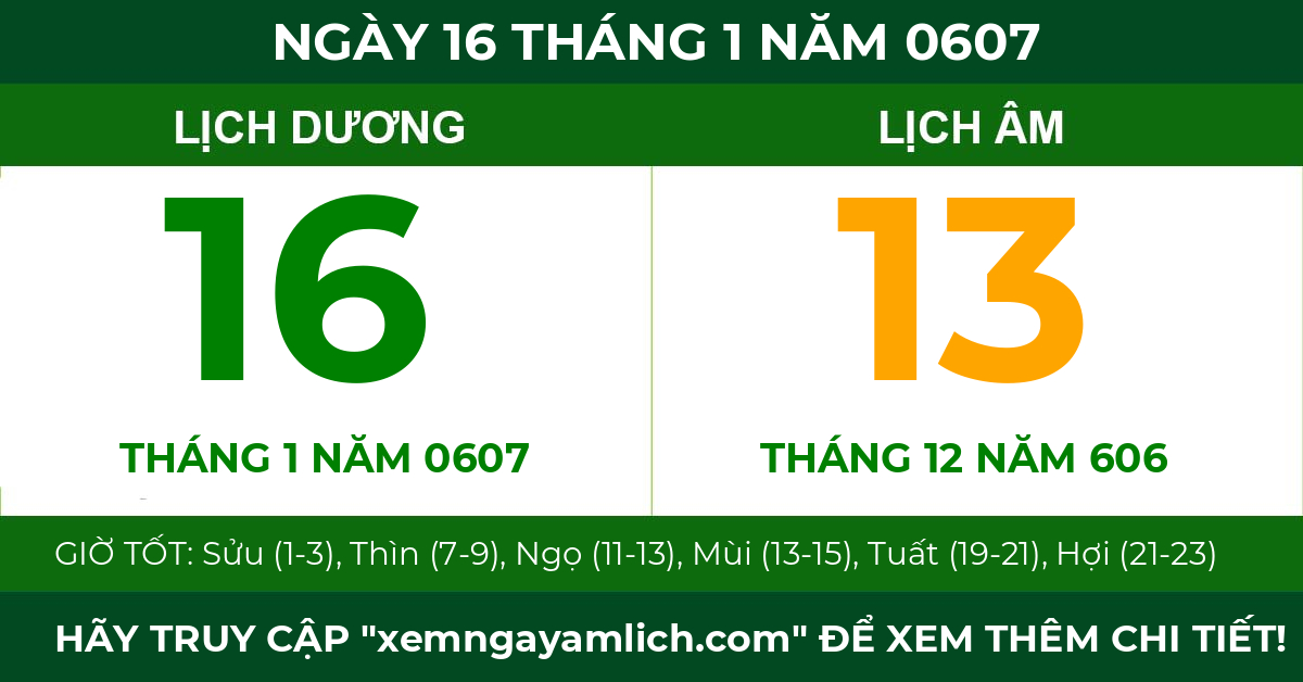 lịch âm ngày 16 tháng 1 năm 0607