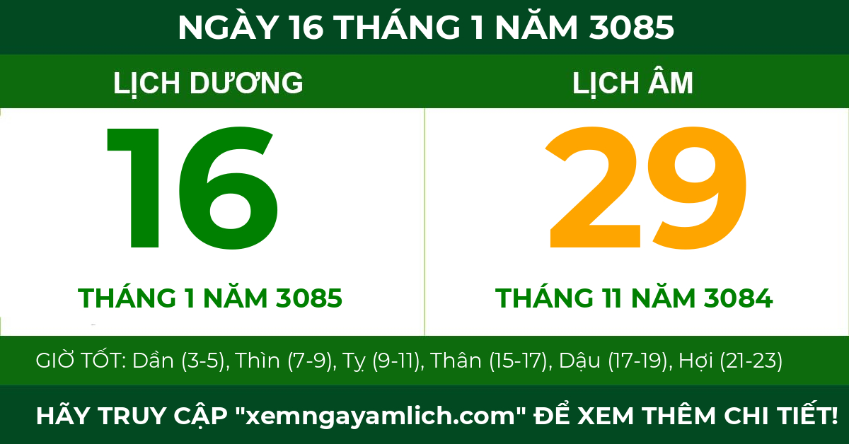 lịch âm ngày 16 tháng 1 năm 3085