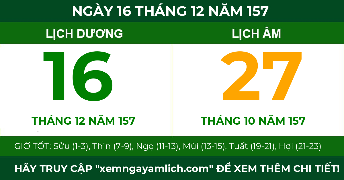 lịch âm ngày 16 tháng 12 năm 157