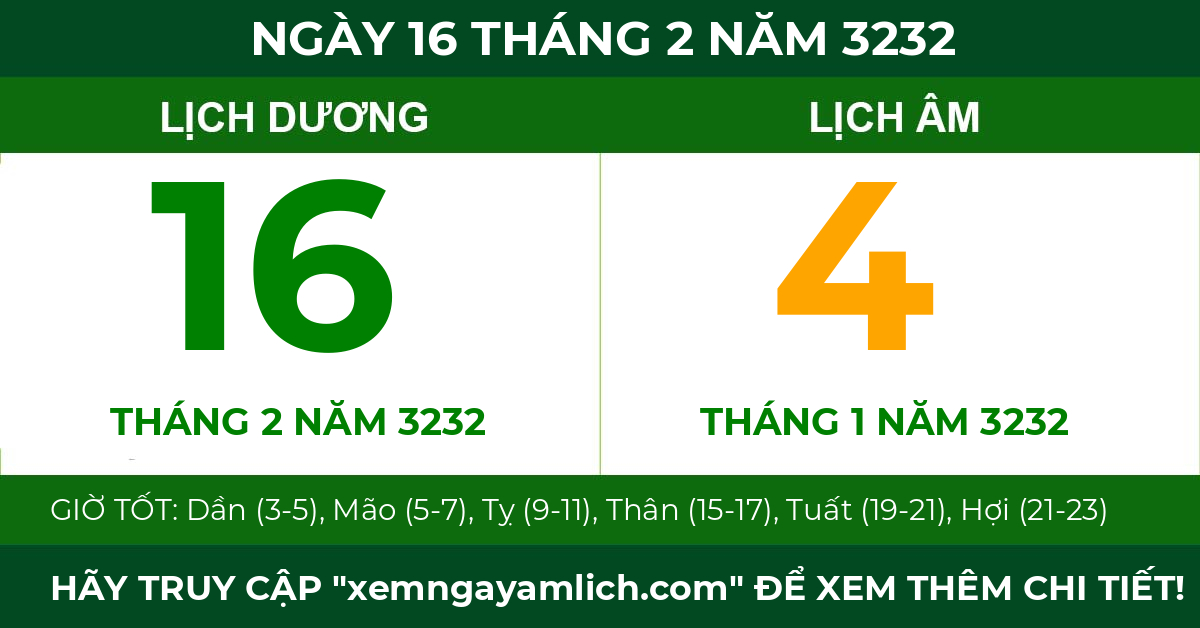 lịch âm ngày 16 tháng 2 năm 3232
