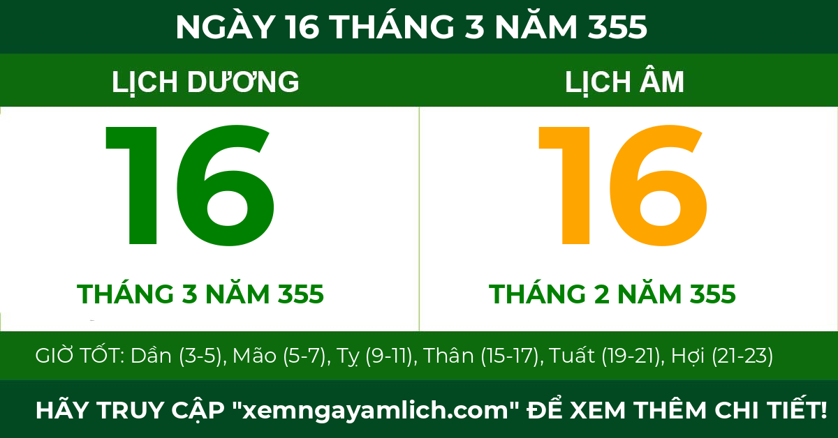 lịch âm ngày 16 tháng 3 năm 355