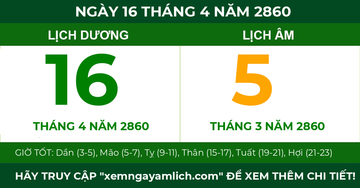 lịch âm ngày 16 tháng 4 năm 2860