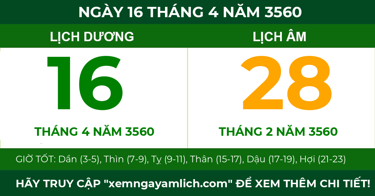 lịch âm ngày 16 tháng 4 năm 3560