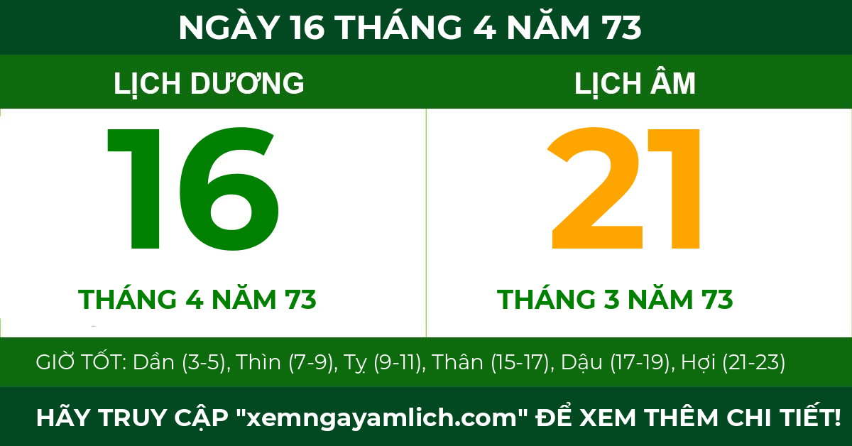 lịch âm ngày 16 tháng 4 năm 73