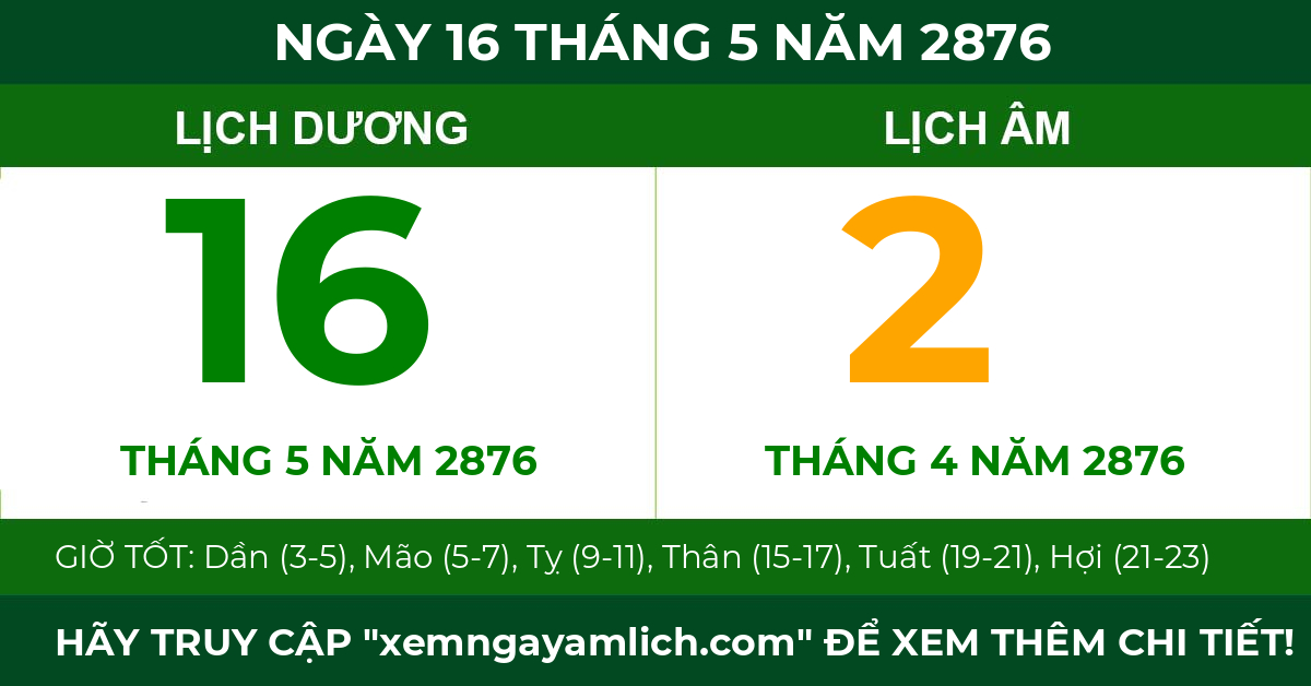 lịch âm ngày 16 tháng 5 năm 2876