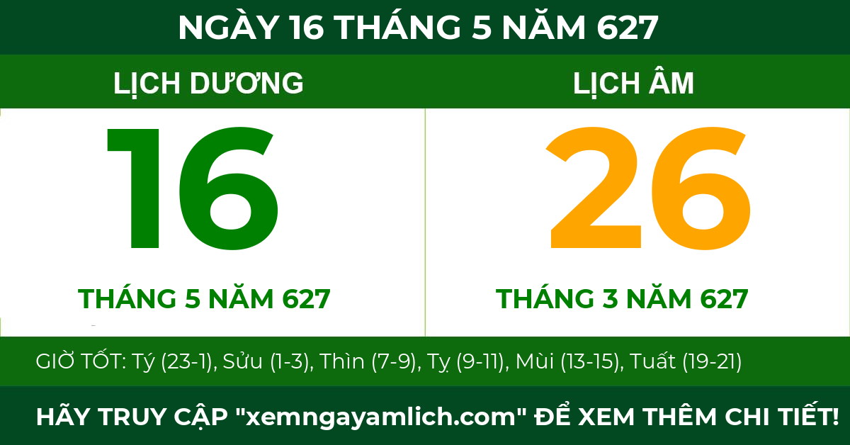 lịch âm ngày 16 tháng 5 năm 627