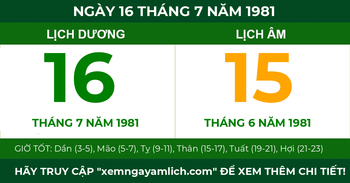 lịch âm ngày 16 tháng 7 năm 1981