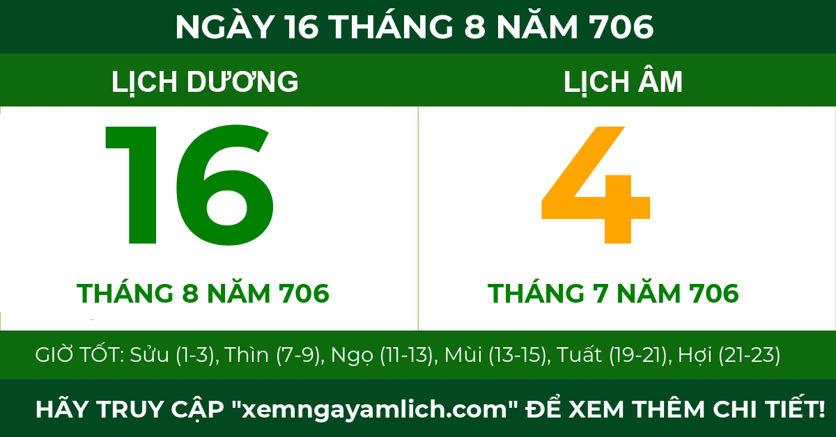 lịch âm ngày 16 tháng 8 năm 706
