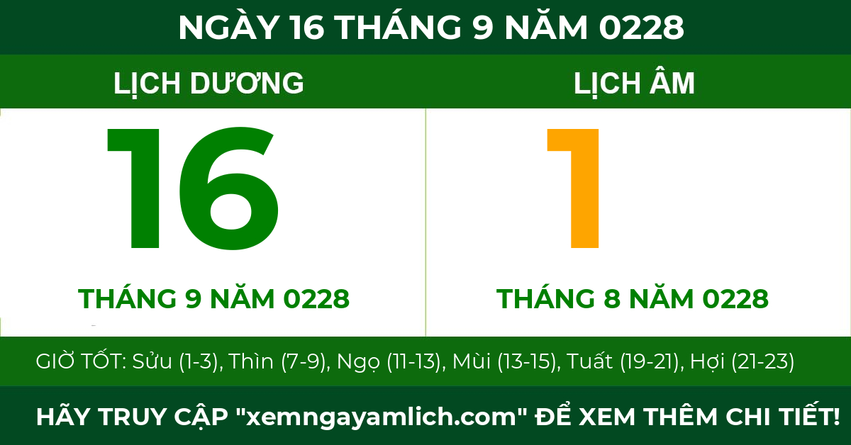 lịch âm ngày 16 tháng 9 năm 0228
