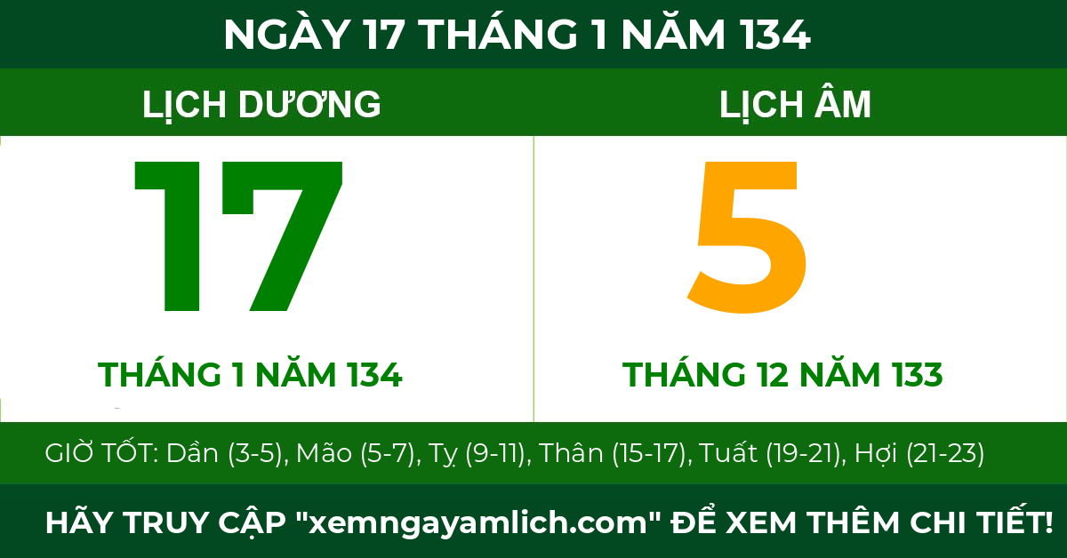 lịch âm ngày 17 tháng 1 năm 134