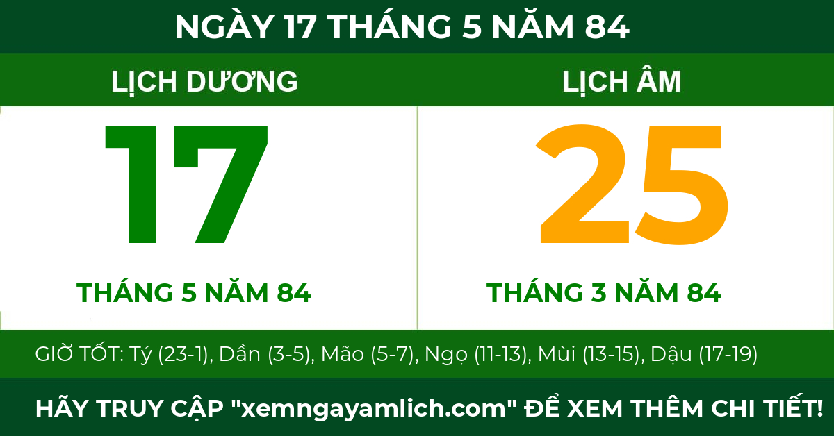 lịch âm ngày 17 tháng 5 năm 84