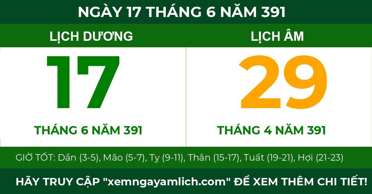 lịch âm ngày 17 tháng 6 năm 391
