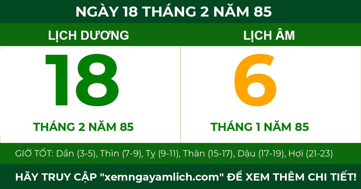 lịch âm ngày 18 tháng 2 năm 85